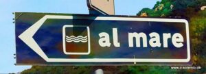 Wegweiser al mare zum Meer